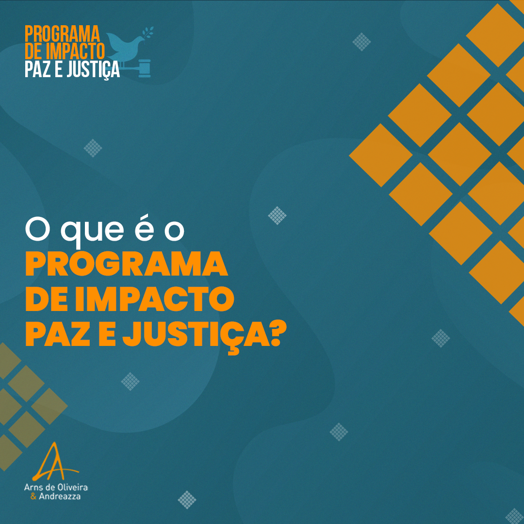 JUNHO_Programa-Impacto-Paz-e-Justica_o-que-e