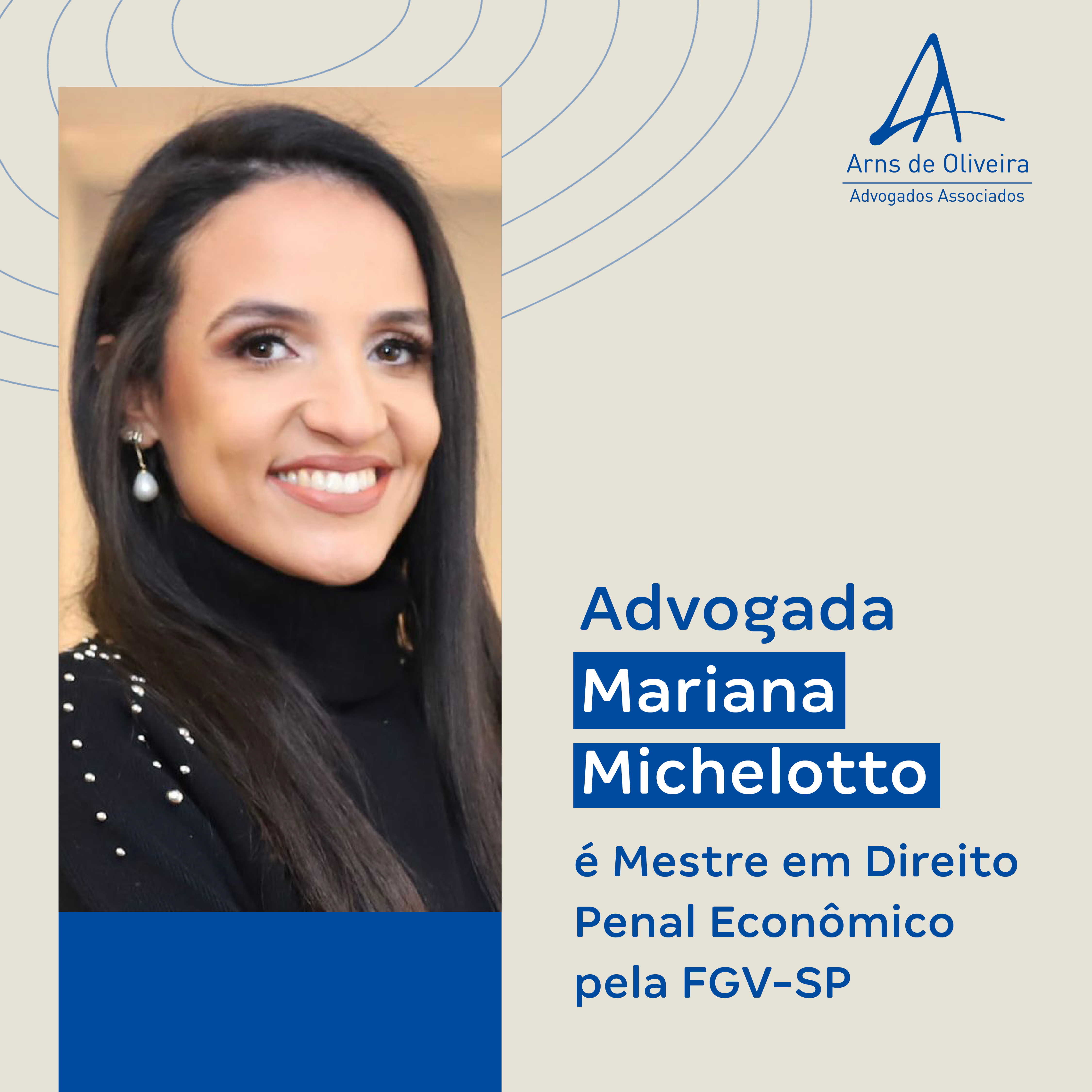 <strong>Advogada Mariana Michelotto é Mestre em Direito Penal Econômico pela FGV-SP</strong>